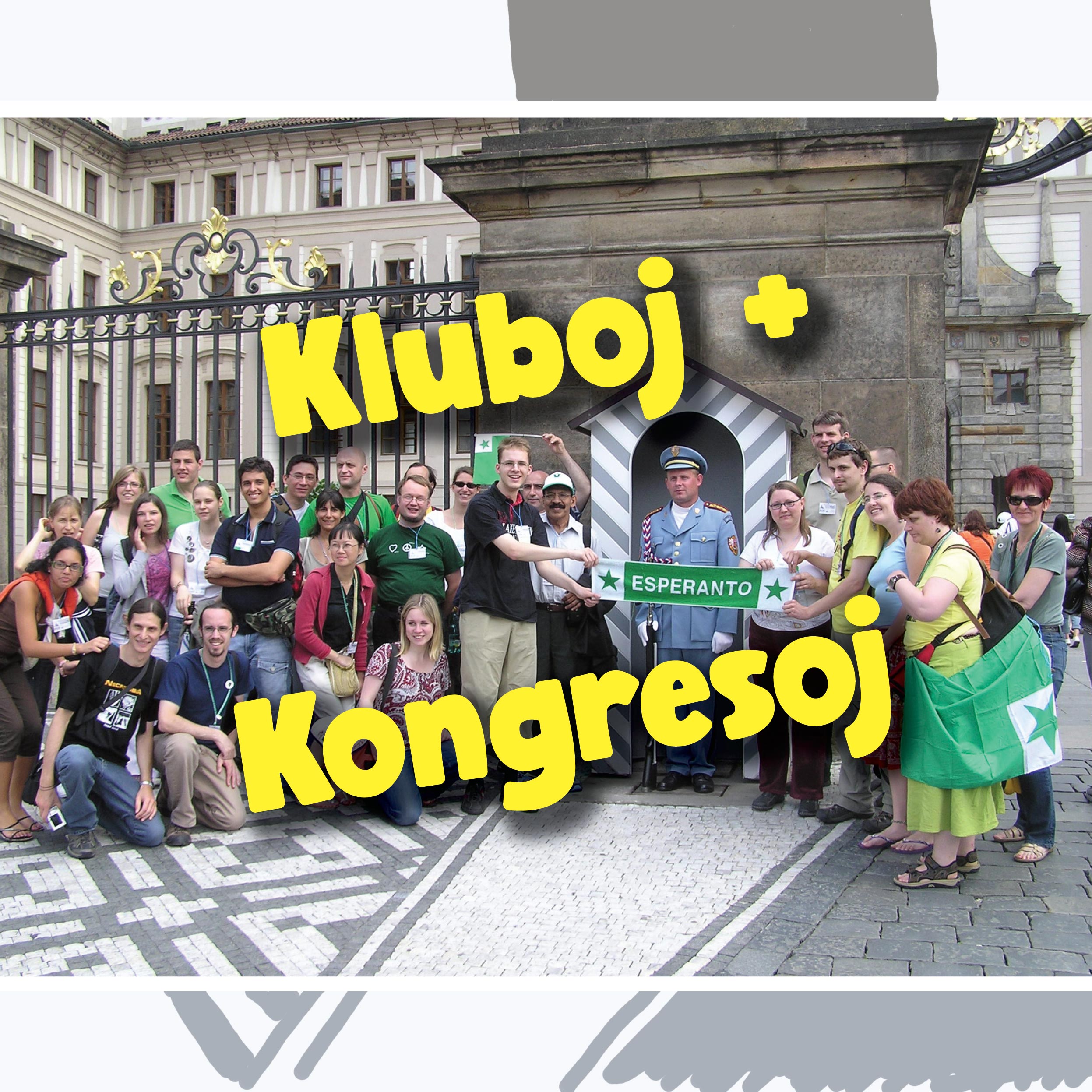 Kluboj kaj kongresoj