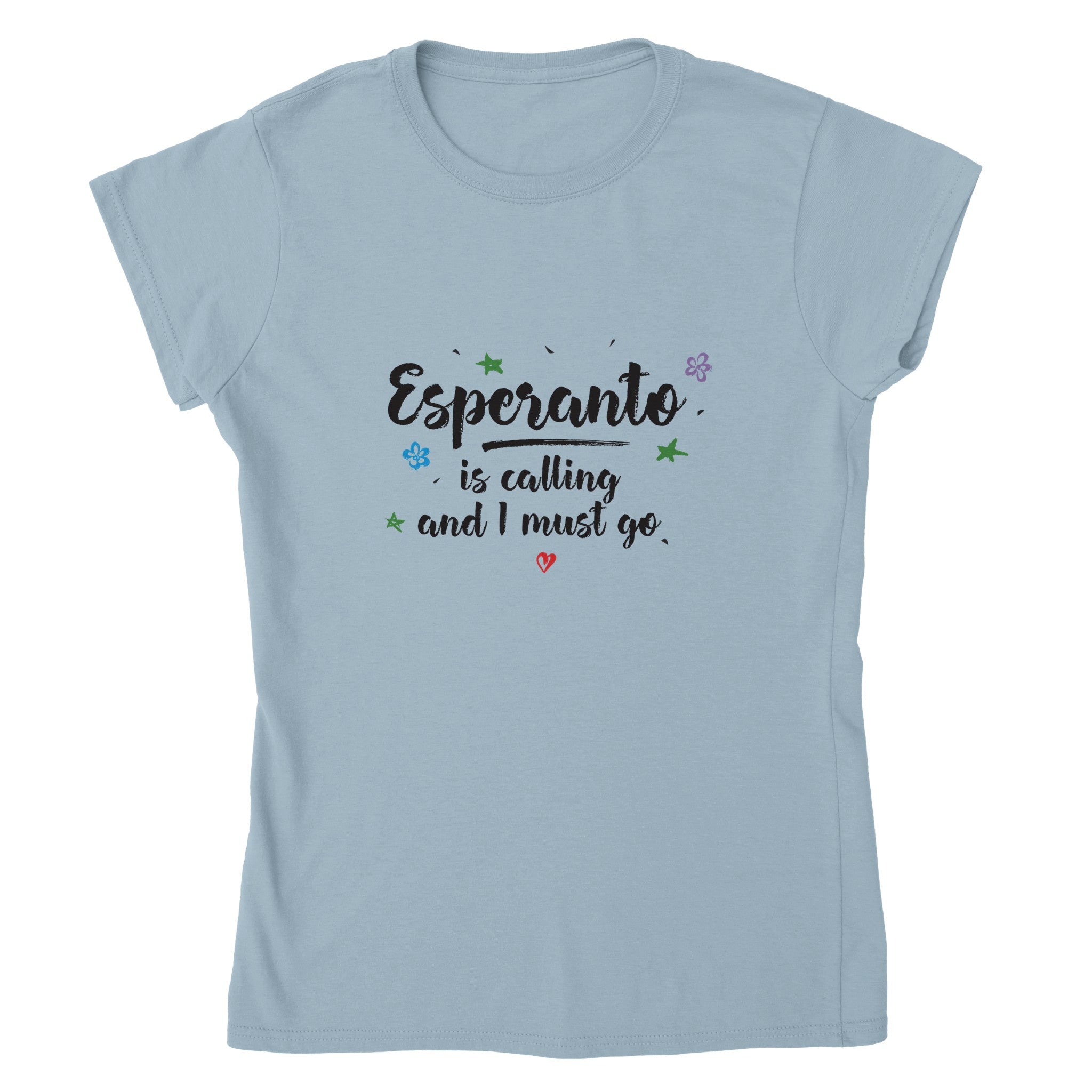 Esperanto is Calling Womens T-shirt
